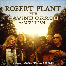Robert Plant With Saving Grace And Suzi