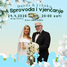 Predstava: 4 Sprovoda I Vjenčanje - Đurđa I Franko @ Labin, 24.04.2026