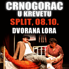 Komedija: Crnogorac U Krevetu @ Split