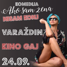 Ako Sam Žena Nisam Konj @ Varaždin