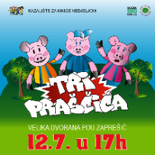Predstava: Tri Praščića
