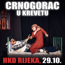 Komedija: Crnogorac U Krevetu @ Rijeka
