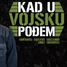 Kad U Vojsku Pođem