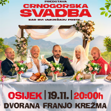 Komedija: Crnogorska Svadba @ Osijek