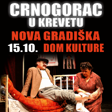 Komedija: Crnogorac U Krevetu @ Nova Gradi&scaron;ka