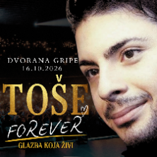 To&scaron;e Forever - Glazba Koja Živi