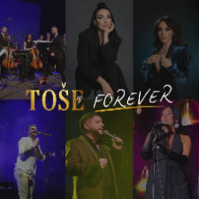 To&scaron;e Forever - Glazba Koja Živi