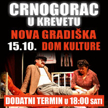 Komedija: Crnogorac U Krevetu @ Nova Gradiška, 18h