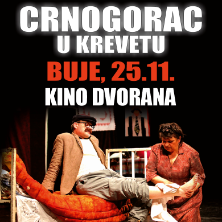 Komedija: Crnogorac U Krevetu @ Buje