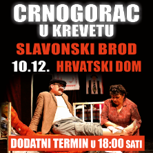 Komedija: Crnogorac U Krevetu @ Slavonski Brod, 18h