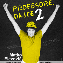Komedija: Profesore Dajte 2