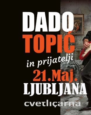Dado Topić In Prijatelji