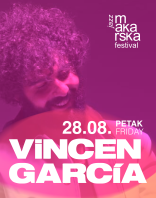 Vincen Garc&iacute;a - Makarska Jazz Festival 2026