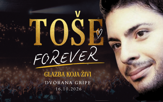To&scaron;e Forever - Glazba Koja Živi